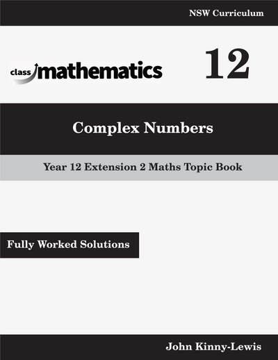 NSW Year 12 Maths Extension 2 - Complex Numbers