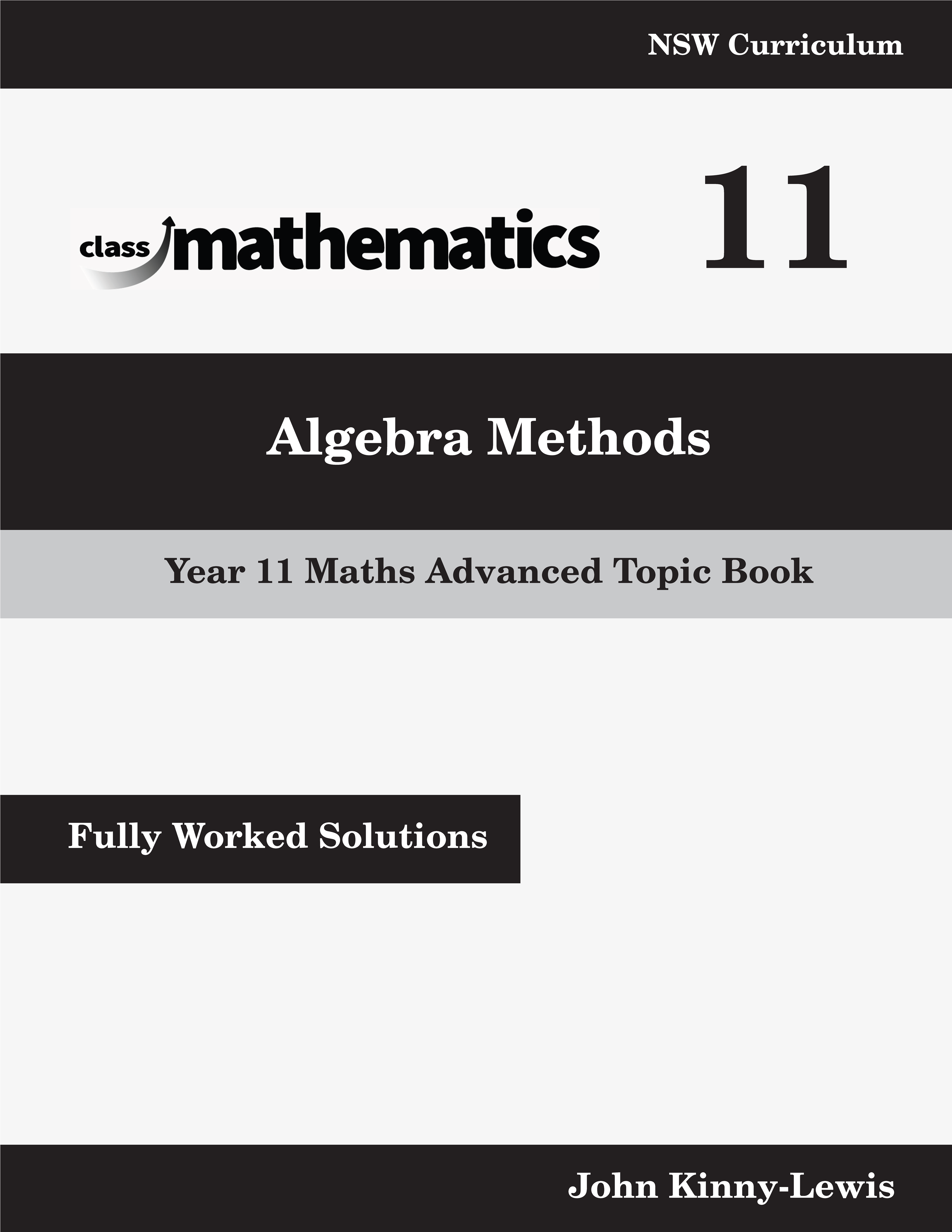 Nsw Year 11 Maths Advanced - Algebra Methods – Class Mathematics