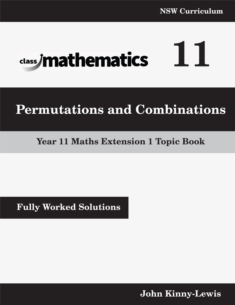 NSW Year 11 Maths Extension 1 - Permutations and Combinations