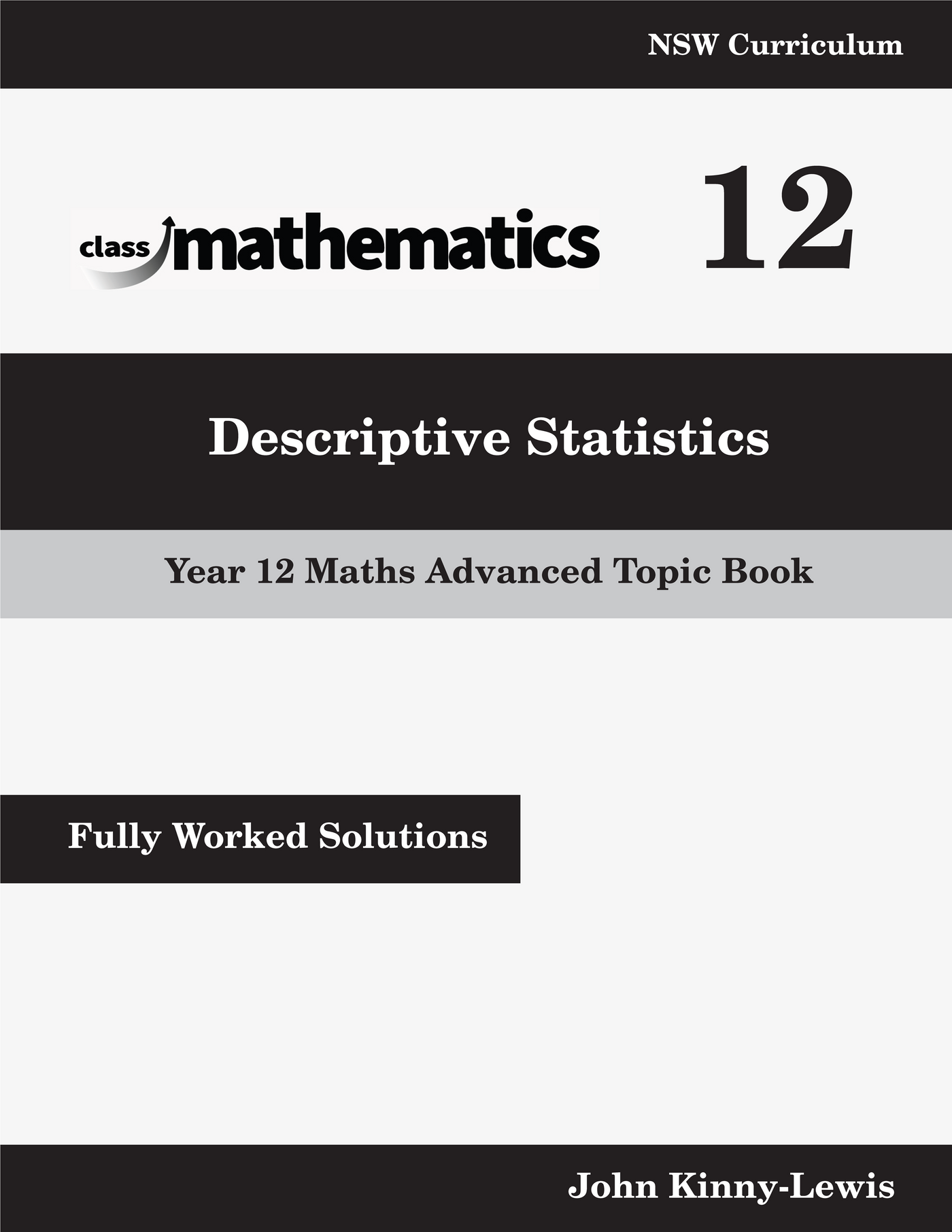 NSW Year 12 Maths Advanced - Descriptive Statistics