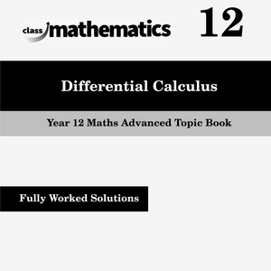 NSW Year 12 Maths Advanced - Differential Calculus