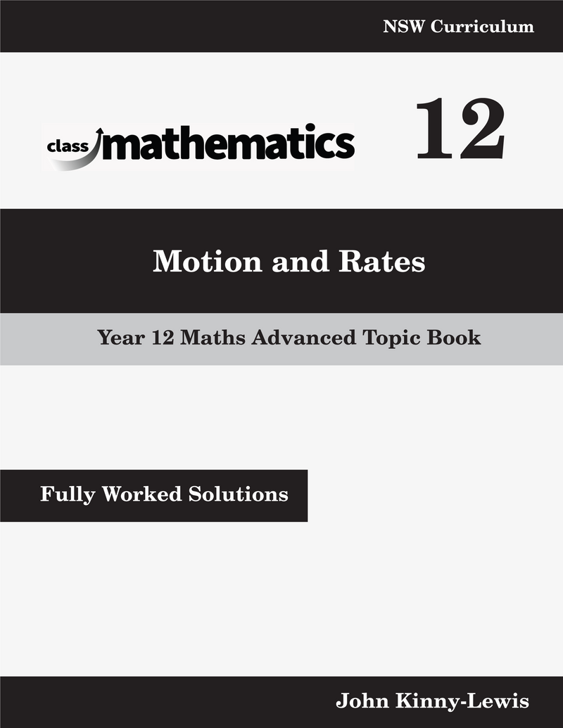 NSW Year 12 Maths Advanced - Motion and Rates