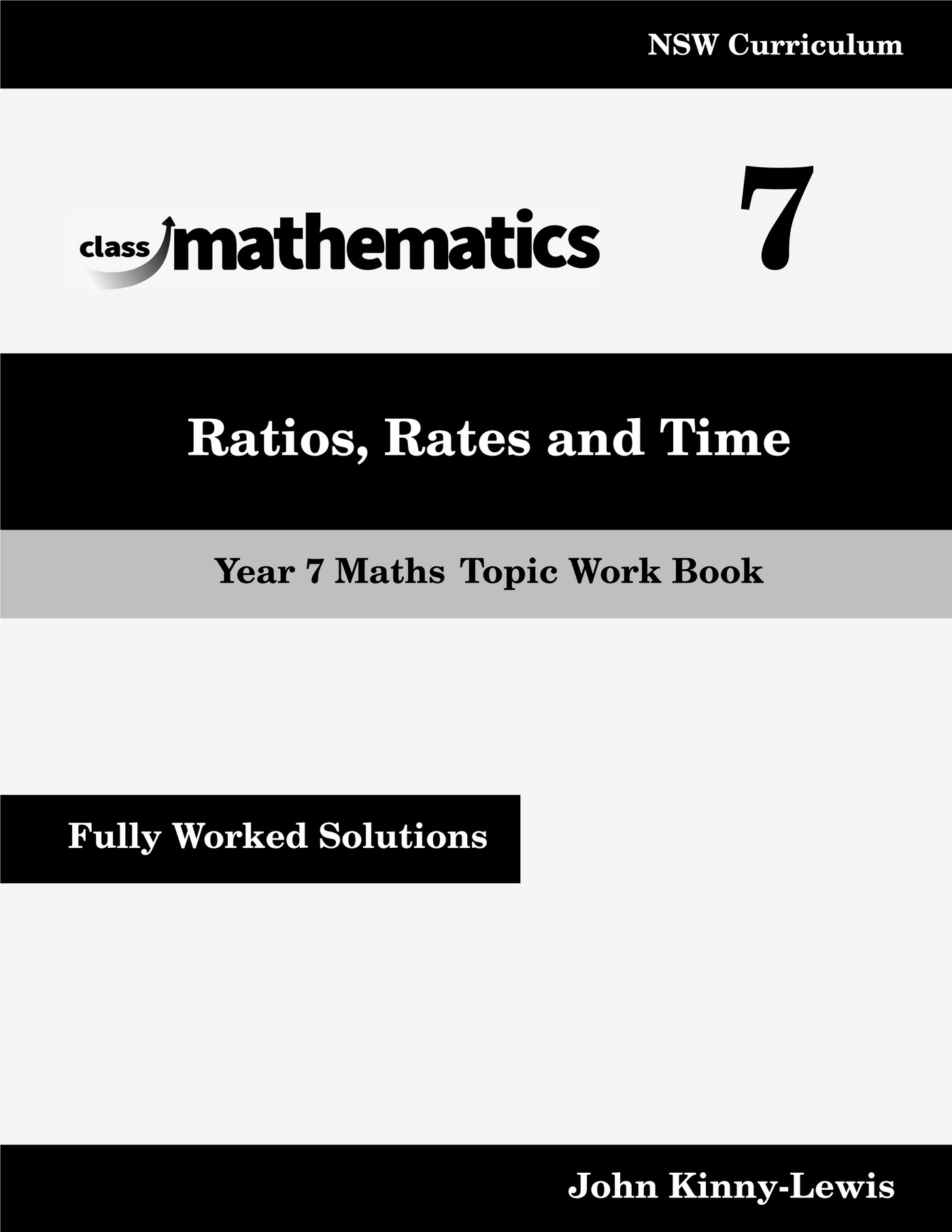 NSW Year 7 Maths - Ratios, Rates and Time - Topic Work Book