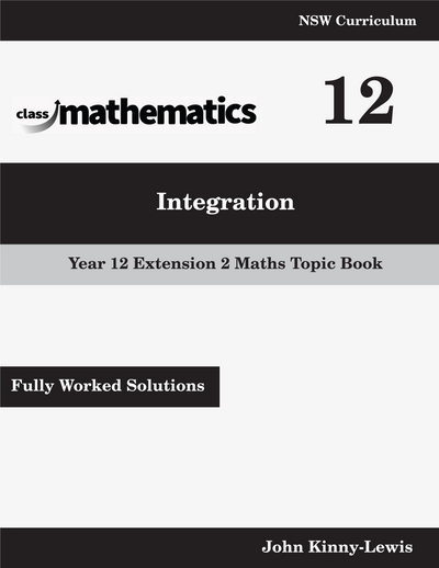 NSW Year 12 Maths Extension 2 - Integration