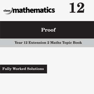 NSW Year 12 Maths Extension 2 - Proof